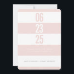 BOLD NUMBER STACK blush white stripe save the date<br><div class="desc">by kat massard >>> WWW.SIMPLYSWEETPAPERIE.COM <<< A trendy design to SAVE YOUR WEDDING DATE with style... TIP :: 1. To change/move graphics / change background colour hit the "customise it" button. 2. You can also change the fonts and add more text! - - - - - - - - -...</div>