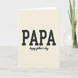 Bold Papa Happy Fathers Day Card