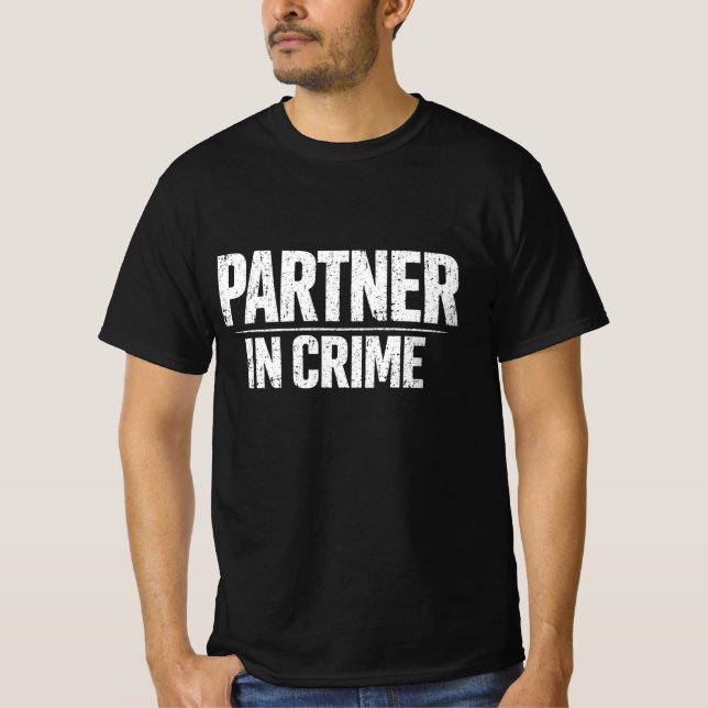 Bold Partner in Crime Couple's Typography T-Shirt (Front)