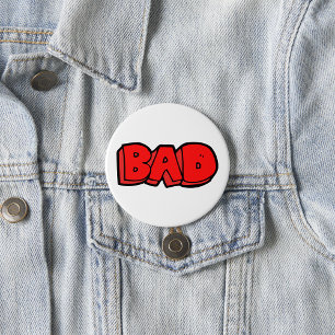Bold Red Bad Graffiti Style Text 3 Inch Round Button