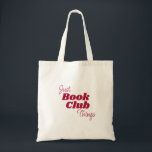 Bold Red Just Book Club Things Book Lover's Tote Bag<br><div class="desc">A must‑have accessory for every book lover’s daily adventures. Whether you’re heading to a reading meetup, browsing the library shelves for your next literary treasure, or settling into your favourite café corner with a latte and a novel, this tote carries it all with effortless style. Spacious enough for your current...</div>