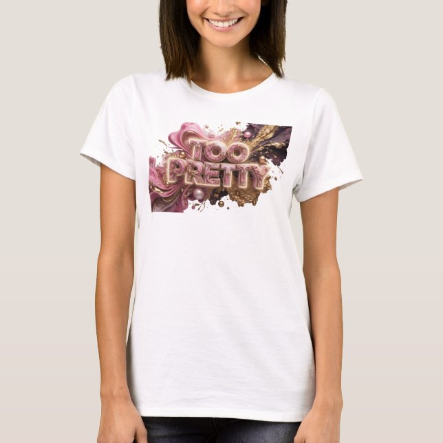 Bold Red TOO PRETTY Tee (Front)