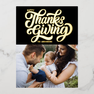 Bold Script Black Happy Thanksgiving Photo  Foil Holiday Postcard