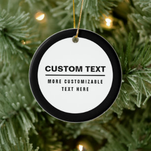 Bold Simple Customizable Text Template  Ceramic Ornament