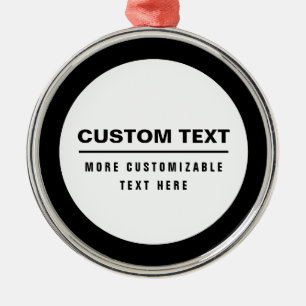 Bold Simple Customizable Text Template  Metal Ornament