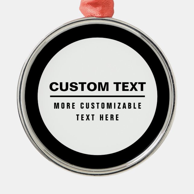 Bold Simple Customizable Text Template  Metal Ornament (Front)