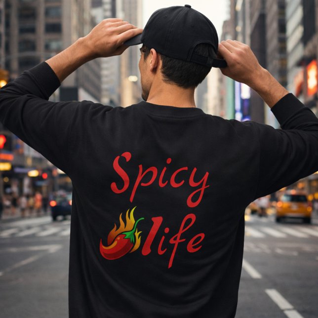 Bold Spicy Life Chili Flame Design Sweatshirt (Creator Uploaded)