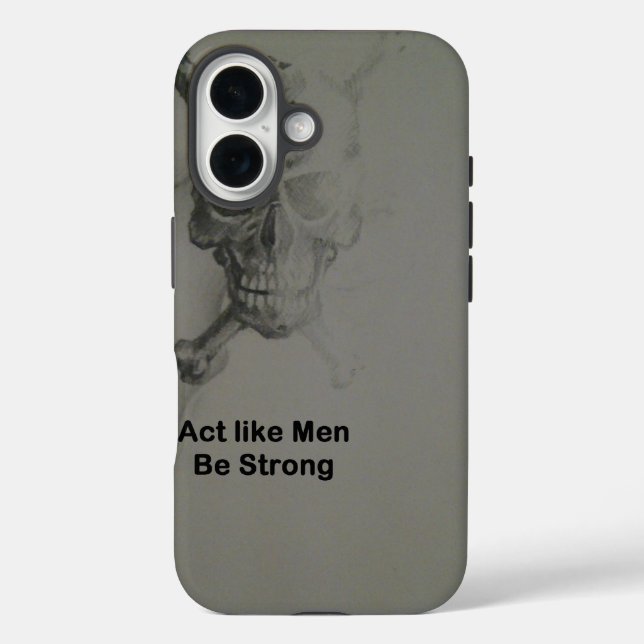 Bold Statement: Act Like Men, Be Strong Case-Mate iPhone Case (Back)