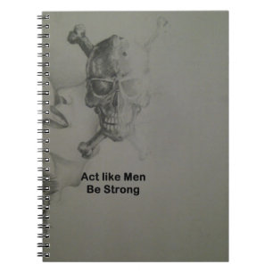 Bold Statement: Act Like Men, Be Strong Notebook