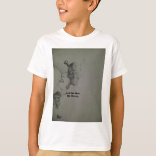 Bold Statement: Act Like Men, Be Strong T-Shirt