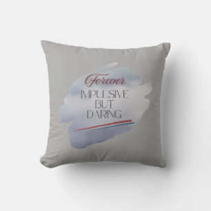 Bold Strokes, Wild Heart: Impulsive Yet Daring Throw Pillow