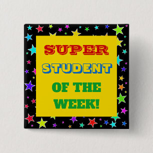 Bold "SUPER STUDENT OF THE WEEK!" Button