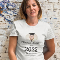 Bold Text Photo Proud Aunty of 2025 Graduate