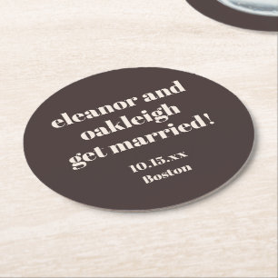 Bold Typography Brown Modern Wedding Custom Round Paper Coaster