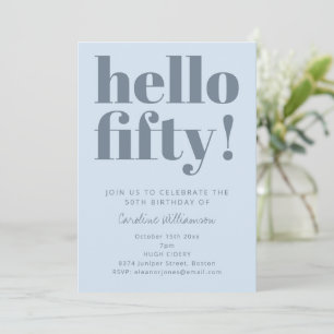 Bold Typography Icy Blue Modern 50th Birthday Invitation