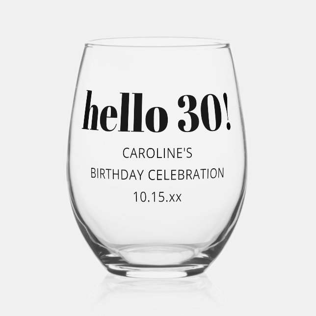 Bold Typography Modern 30th Birthday Party Custom Stemless Wine Glass (Front)