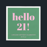 Bold Typography Pink Green Modern 21st Birthday  Napkin<br><div class="desc">This personalized party napkin in pink and green features bold “hello 21!” typography in a clean, modern layout for a fun milestone birthday celebration. Customized with a name and date, it adds a playful yet polished touch to bar setups, dessert tables, or party place settings. The simple design works well...</div>