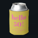 Bold Typography Pink Yellow Modern 50th Birthday Can Cooler<br><div class="desc">Bold Typography Bright Pink and Yellow Modern 50th Birthday Custom Can Cooler</div>
