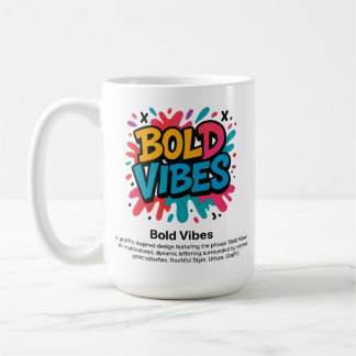 Bold Vibes – Vibrant Graffiti Style T-Shirt Coffee Mug