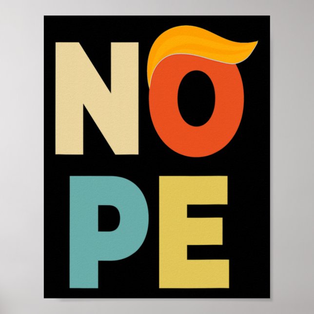 Bold Vintage Style Funny Anti-trump  Poster (Front)