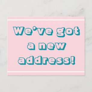 Bold "We’ve got a new address!" Postcard
