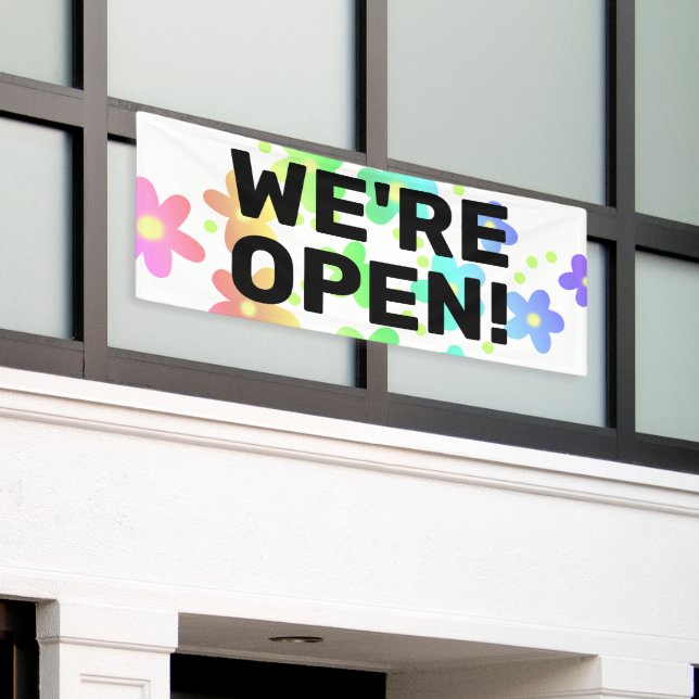 Bold WE'RE OPEN with Rainbow Flowers Banner (Outside Building)