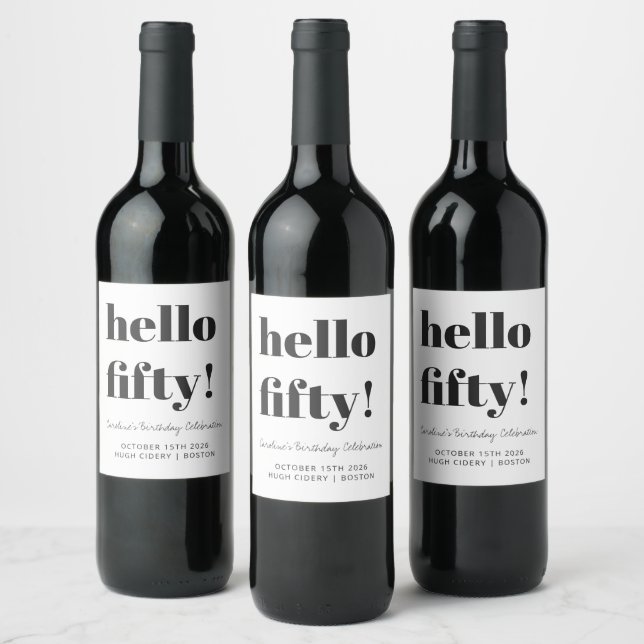 Bold White Black Modern 50th Birthday Custom Wine Label (Bottles)
