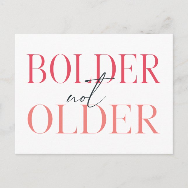 Bolder Not Older Funny Fifty Birthday Card (Front)