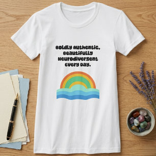 Boldly Authentic Beautifully Neurodivergent T-Shirt