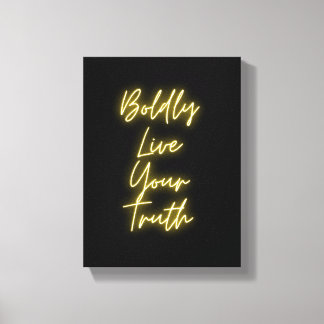 Boldly Live Your Truth Canvas Print