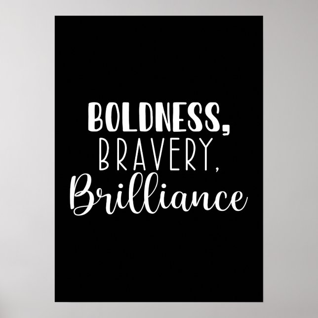 Boldness, Bravery, Gym Hustle Success Motivational Poster (Front)