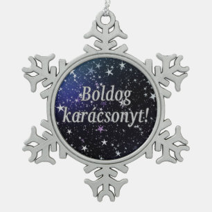 Boldog karácsonyt! Merry Christmas in Hungarian w Snowflake Pewter Christmas Ornament
