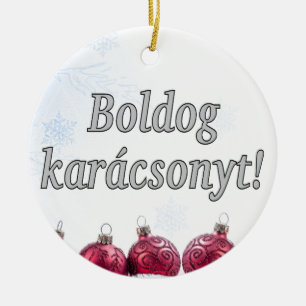 Boldog karácsonyt! Merry Christmas in Hungarian wf Ceramic Ornament