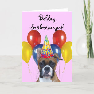 Boldog Születésnapot! Birthday Boxer Card
