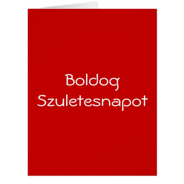 "BOLDOG SZULETESNAPOT" SOUHAITE HONGROIS (Devant)