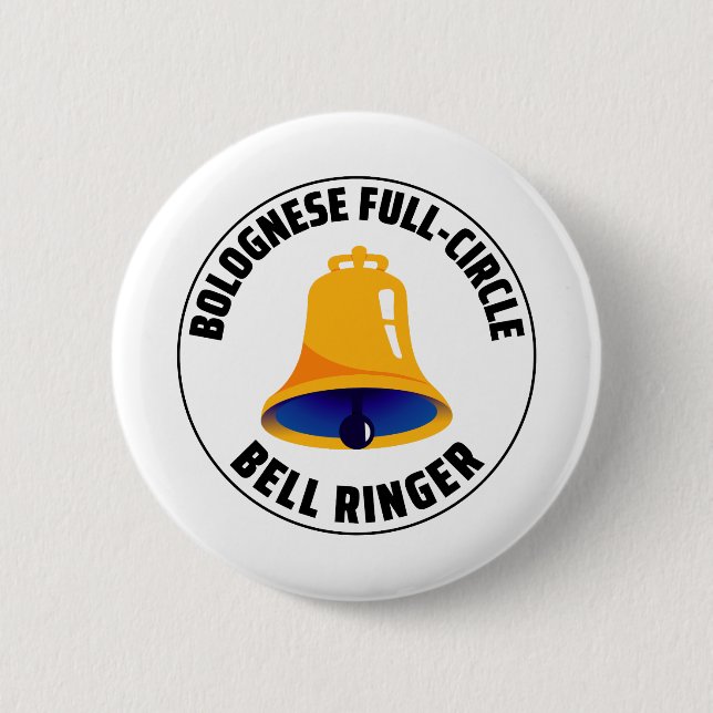 Bolognese Full Circle Bell Ringer Ringing 2 Inch Round Button (Front)