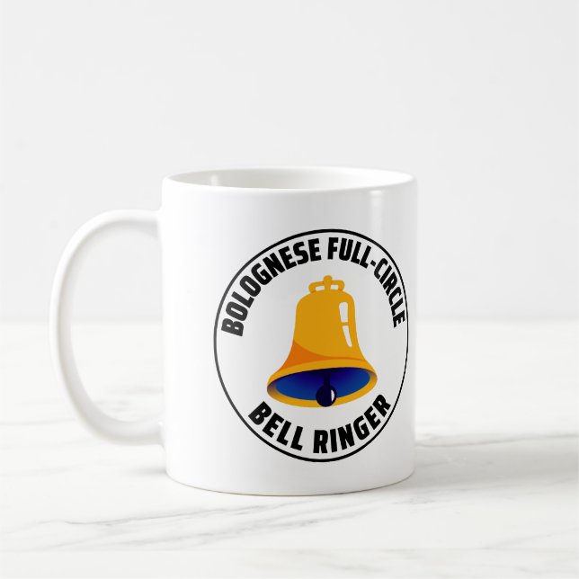 Bolognese Full Circle Bell Ringer Ringing Coffee Mug (Left)