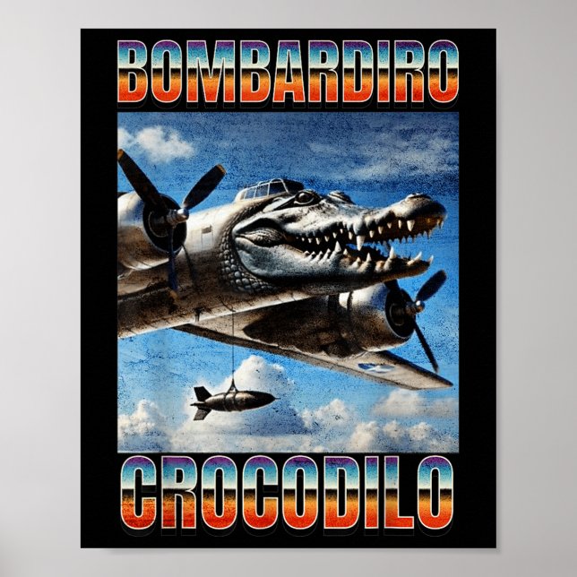 Bombardiro Crocodilo Funny Trendy Italian Brainrot Poster (Front)