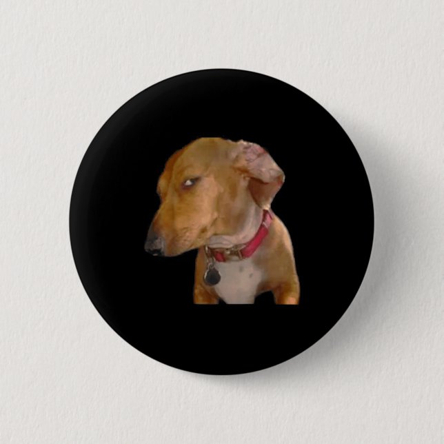 Bombastic Side Eye Funny Dog  2 Inch Round Button (Front)