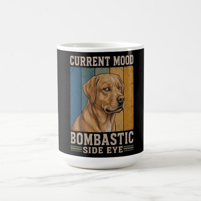 Bombastic Side Eye Labrador Retro Funny Dog Design Coffee Mug (Center)