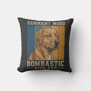 Bombastic Side Eye Labrador Retro Funny Dog Design Throw Pillow