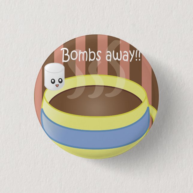 Bombs Away - Marshmallow and Coffee 1 Inch Round Button (Front)