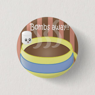 Bombs Away - Marshmallow and Coffee 1 Inch Round Button