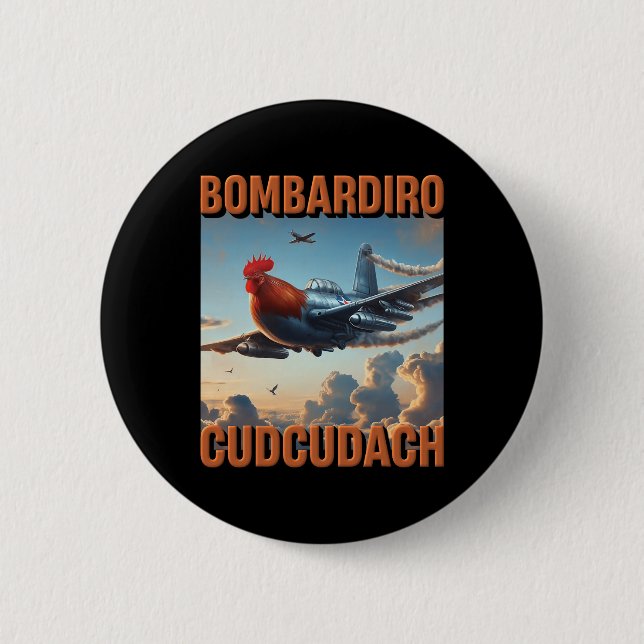 Bomrdiro Cudcudach Italian Brainrot Plane Rooster  2 Inch Round Button (Front)