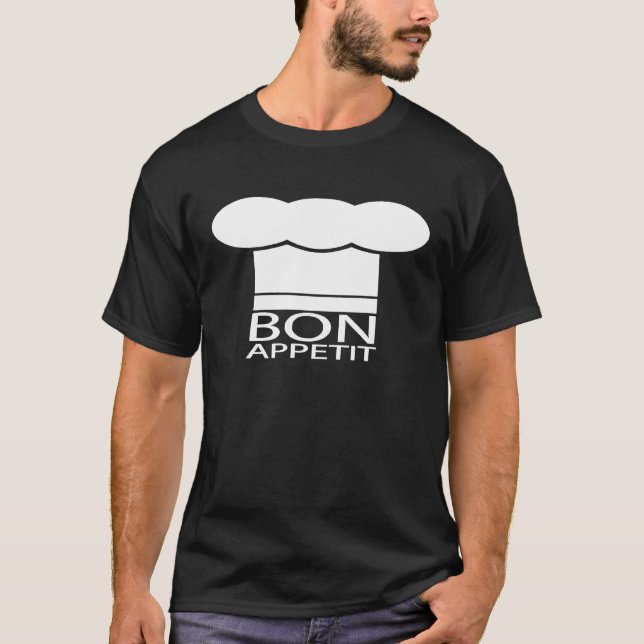 Bon Appetit Chef Hat T-Shirt (Front)