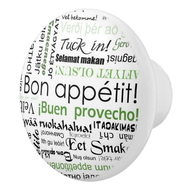 Bon appetit in many languages - green Kitchen Ceramic Knob (Right)