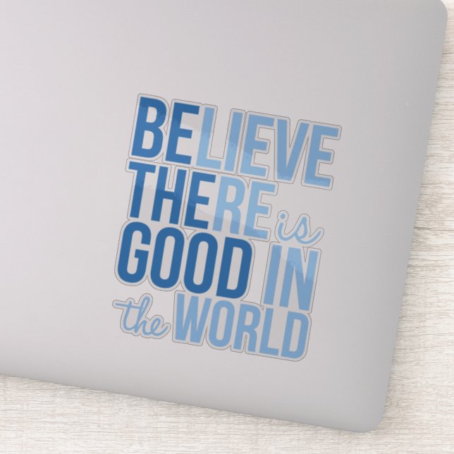 Bon dans le monde Inspirational Vinyl Sticker (Détail)