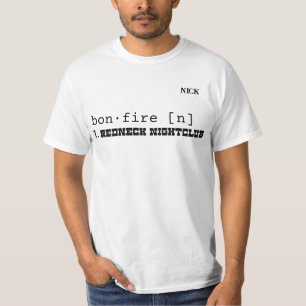 "Bon Fire" Customizable T-Shirt