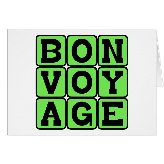 Bon Voyage, Have A Good Trip (Front Horizontal)
