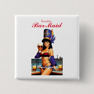 Bonafide Bar Maid Thunder_Cove  2 Inch Square Button
